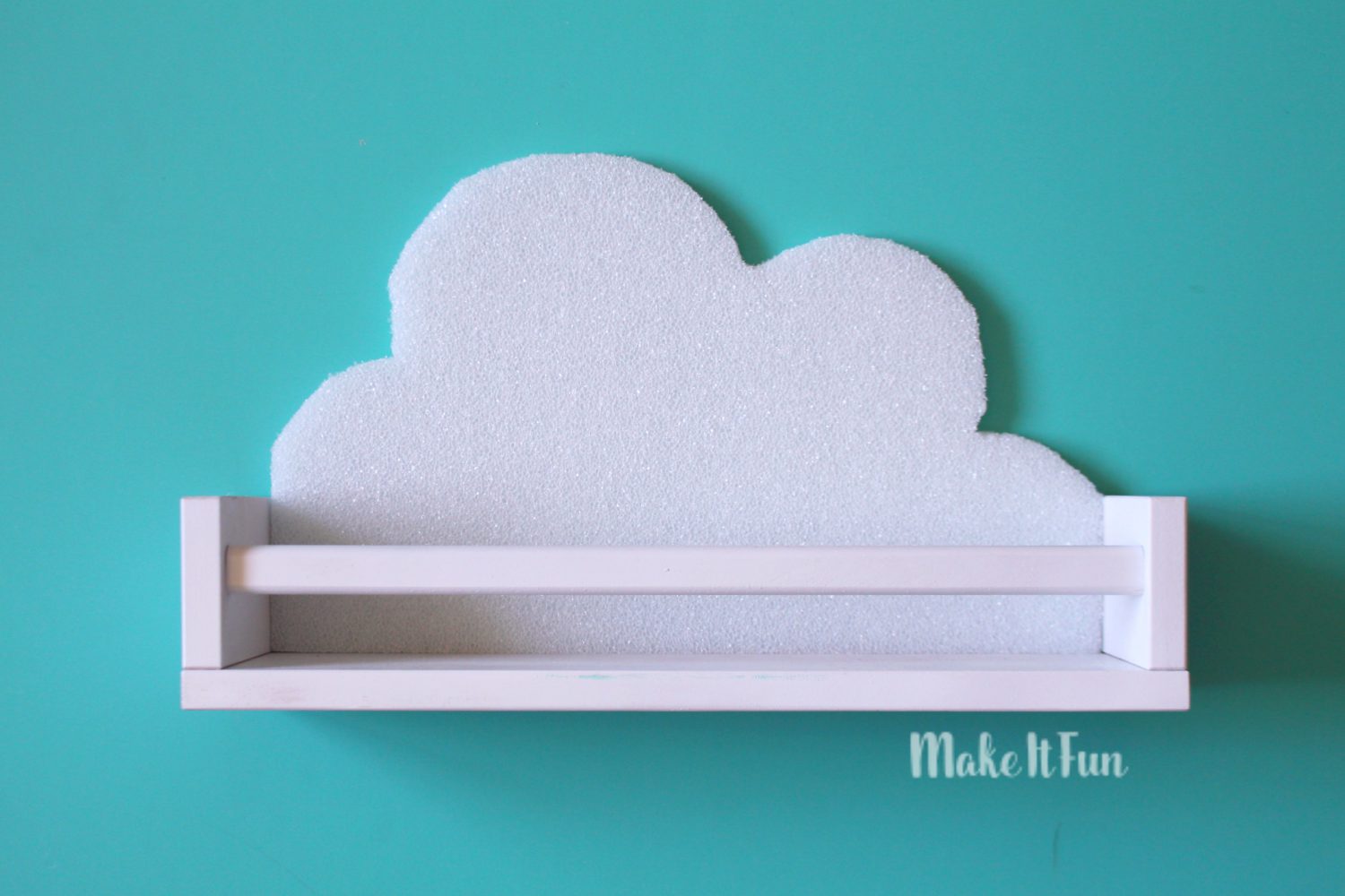 Easy DIY Cloud Shelf Make It Fun Blog