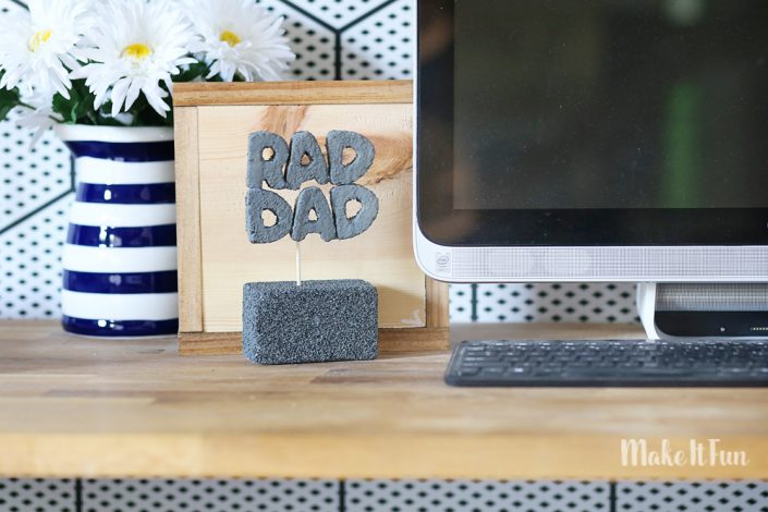 Rad Dad Father's Day Desk Trophy | Make It Fun Blog
